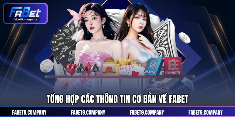 Sơ lược các thông tin cần nắm về Fabet